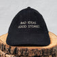 BAD IDEAS GOOD STORIES HAT