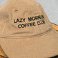 LAZY MORNING COFFEE CLUB HAT