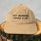 LAZY MORNING COFFEE CLUB HAT